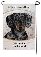 Dachshund Short Hair Dapple Light Black and Tan A House Is Not A Home - Garden Flag