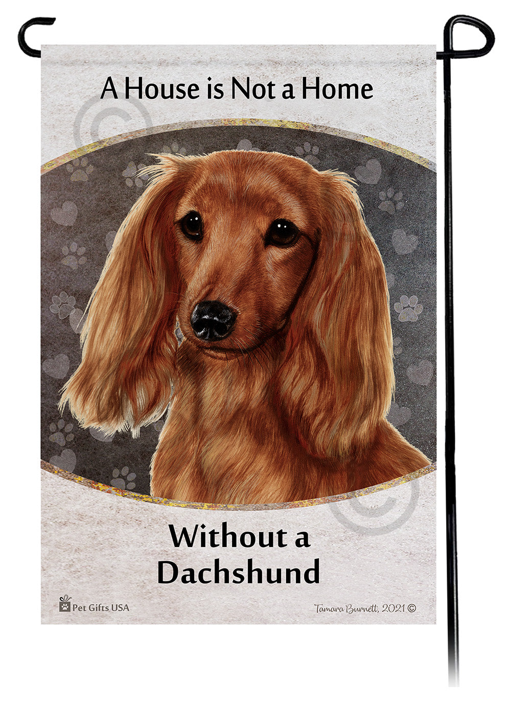 Dachshund LH Red A House Is Not A Home - Garden Flag