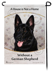German Shepherd Black A House Is Not A Home - Garden Flag