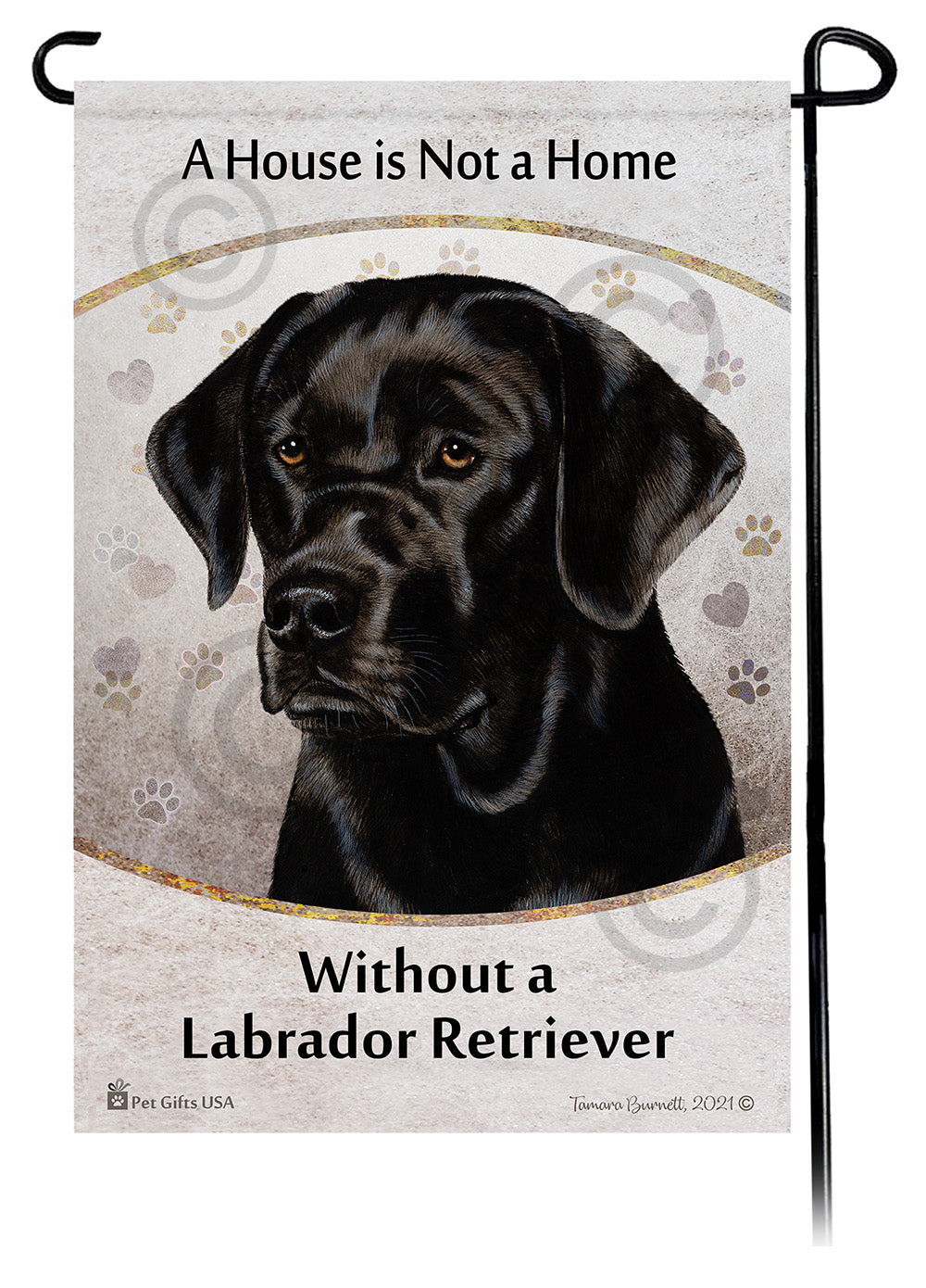 Labrador Black English A House Is Not A Home - Garden Flag