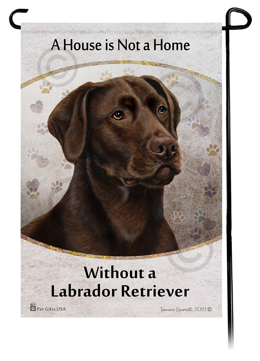 Labrador Chocolate American A House Is Not A Home - Garden Flag