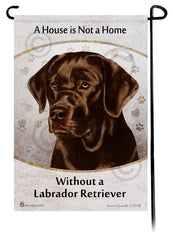Labrador Chocolate English A House Is Not A Home - Garden Flag