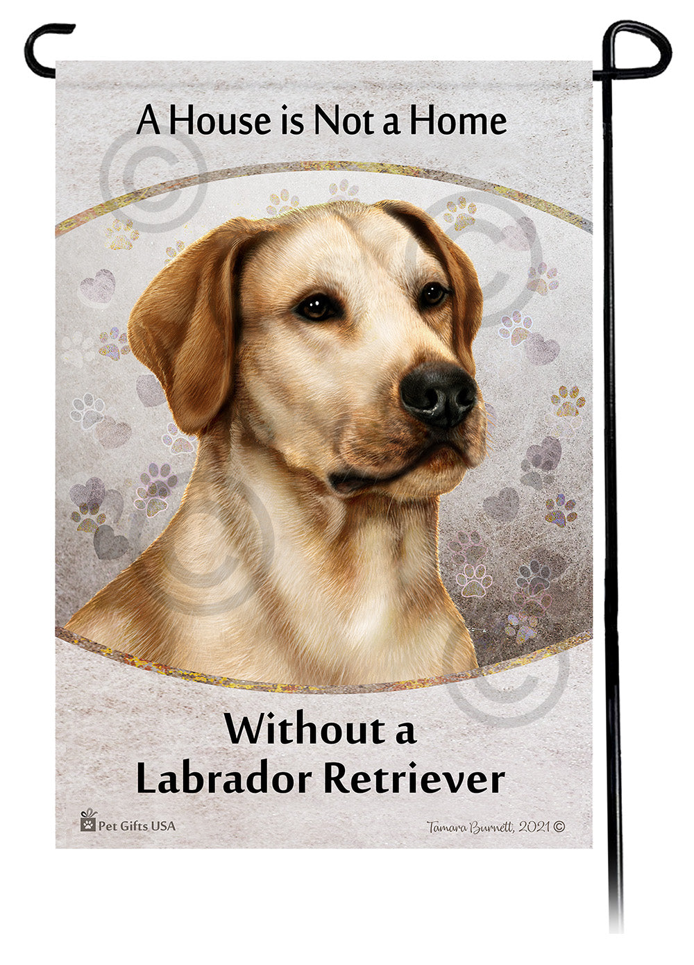 Labrador Yellow American A House Is Not A Home - Garden Flag