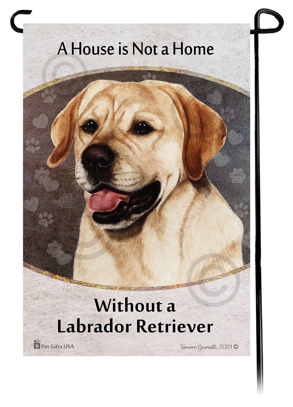 Labrador Yellow English A House Is Not A Home - Garden Flag