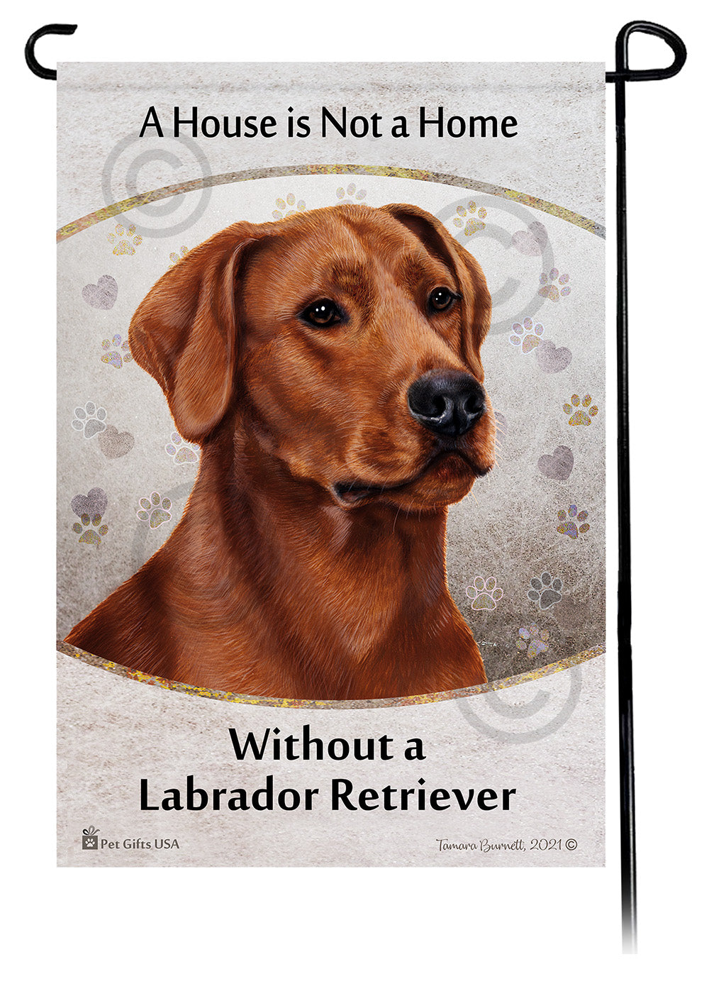 Labrador Red American A House Is Not A Home - Garden Flag