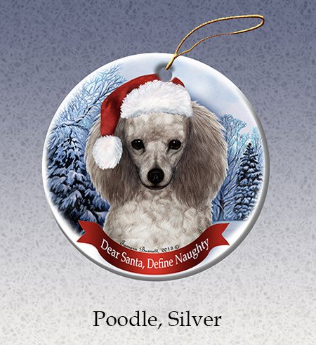 Poodle (Silver) - Dear Santa, Define Naughty Ornament