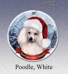 Poodle (White) - Dear Santa, Define Naughty Ornament