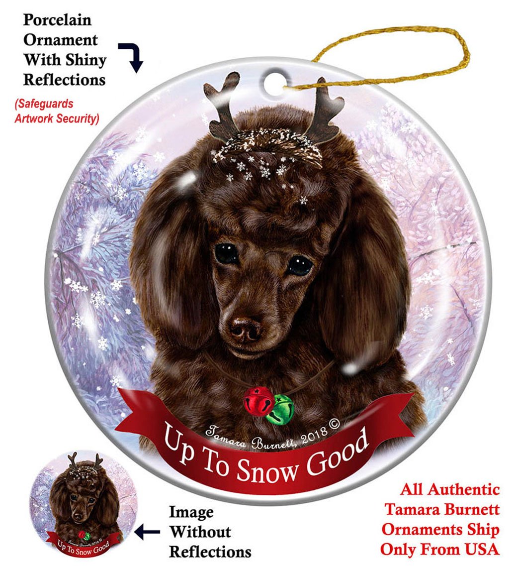 Poodle Chocolate - Up To Snow Good Ornament