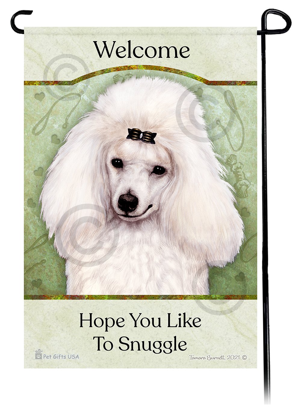 Poodle Mini White Hope You Like To Snuggle Flag