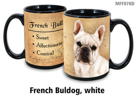 French Bulldog White - My Faithful Friends Mug 15 oz