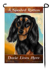 A Spoiled Rotten Dachshund Long Hair Black and Tan Lives Here - Garden Flag