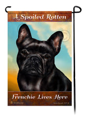 A Spoiled Rotten French Bulldog Black Lives Here - Garden Flag