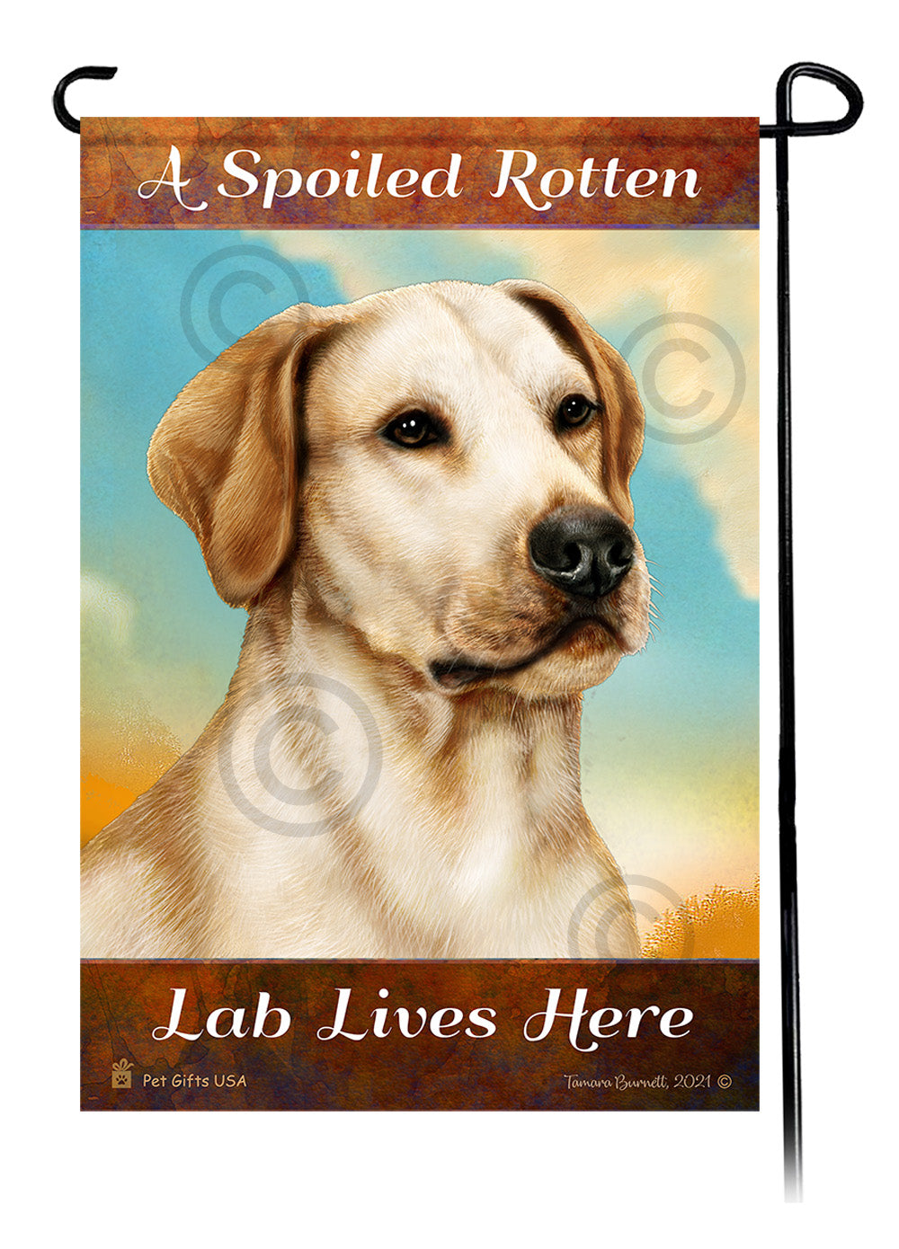 A Spoiled Rotten Labrador Retriever American Yellow Lives Here - Garden Flag