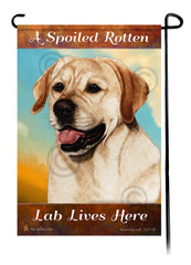 A Spoiled Rotten Labrador Retriever English Yellow Lives Here - Garden Flag