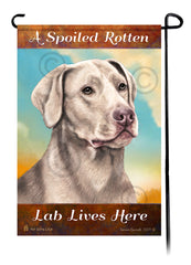 A Spoiled Rotten Labrador Retriever American Silver Lives Here - Garden Flag