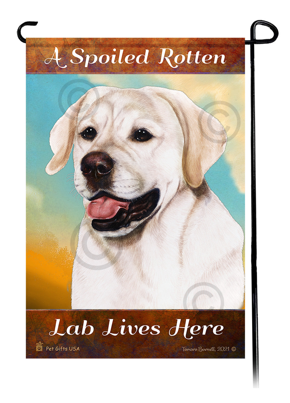 A Spoiled Rotten Labrador Retriever English White Lives Here - Garden Flag