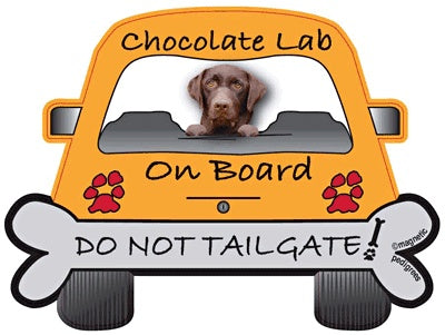 Labrador Retriever (Chocolate) On Board - Do Not Tailgate Magnet