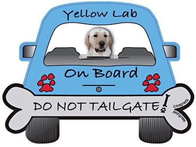 Labrador Retriever (Yellow) On Board - Do Not Tailgate Magnet