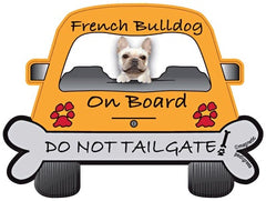 French Bulldog On Board - Do Not Tailgate Magnet