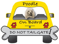 Poodle (White) On Board - Do Not Tailgate Magnet