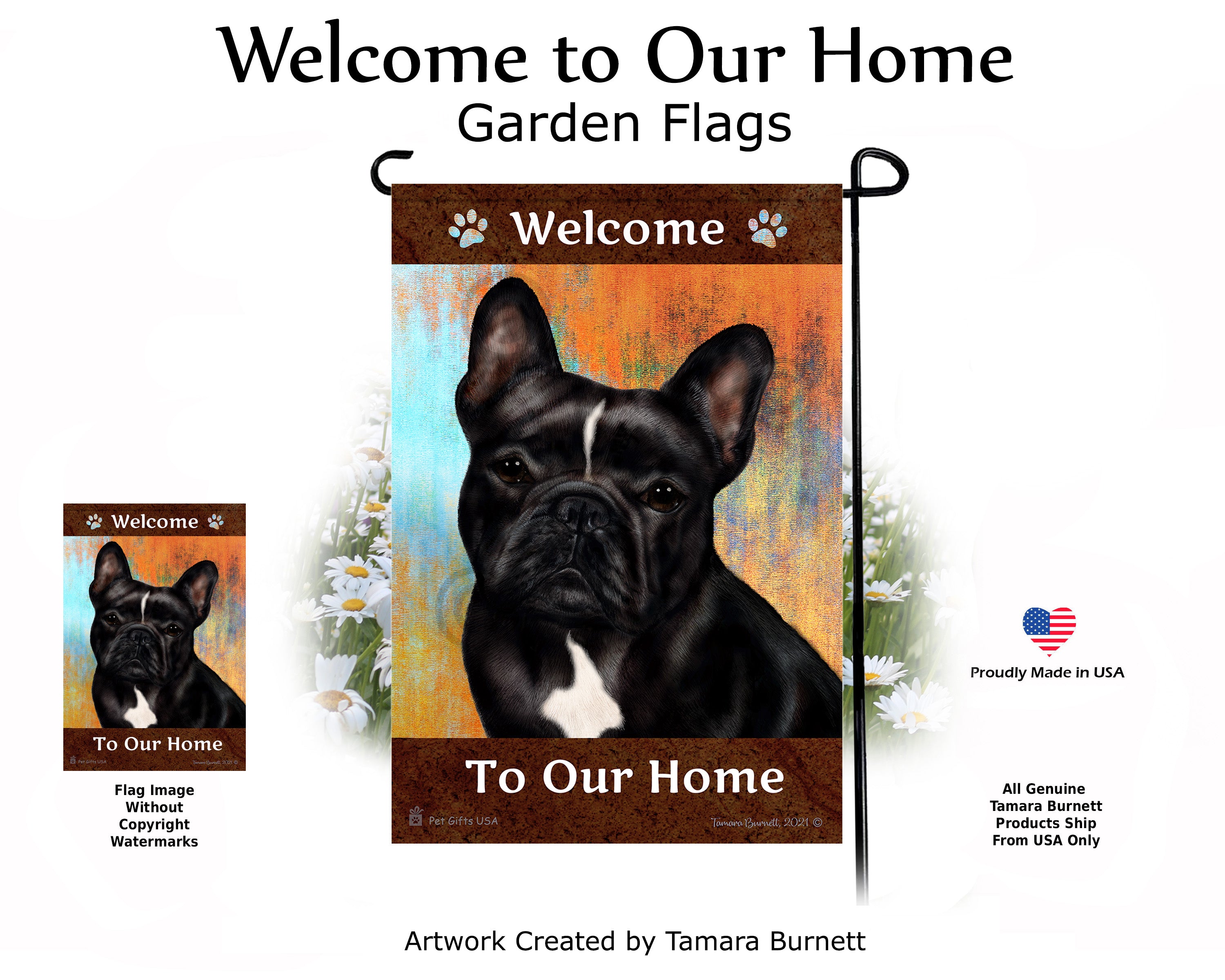 French Bulldog Black and White Welcome To Our Home - Garden Flag