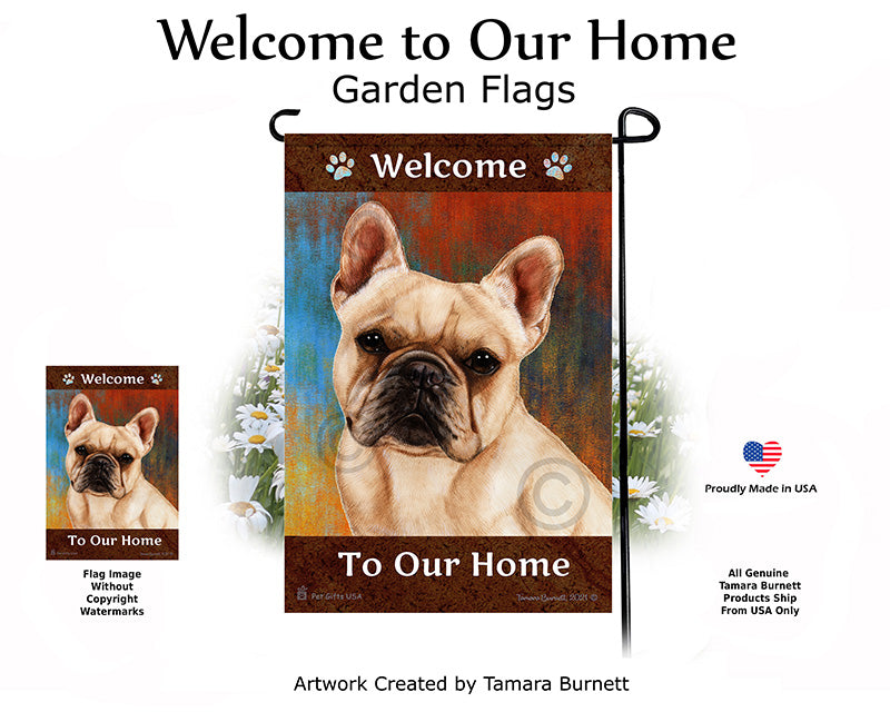 French Bulldog Cream Welcome To Our Home - Garden Flag