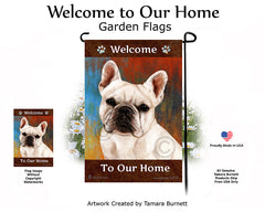 French Bulldog White Welcome To Our Home - Garden Flag
