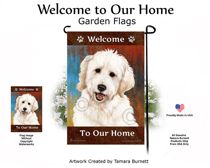 Goldendoodle White Welcome To Our Home - Garden Flag
