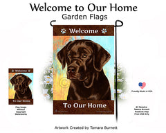 Labrador Retriever English Chocolate Welcome To Our Home - Garden Flag