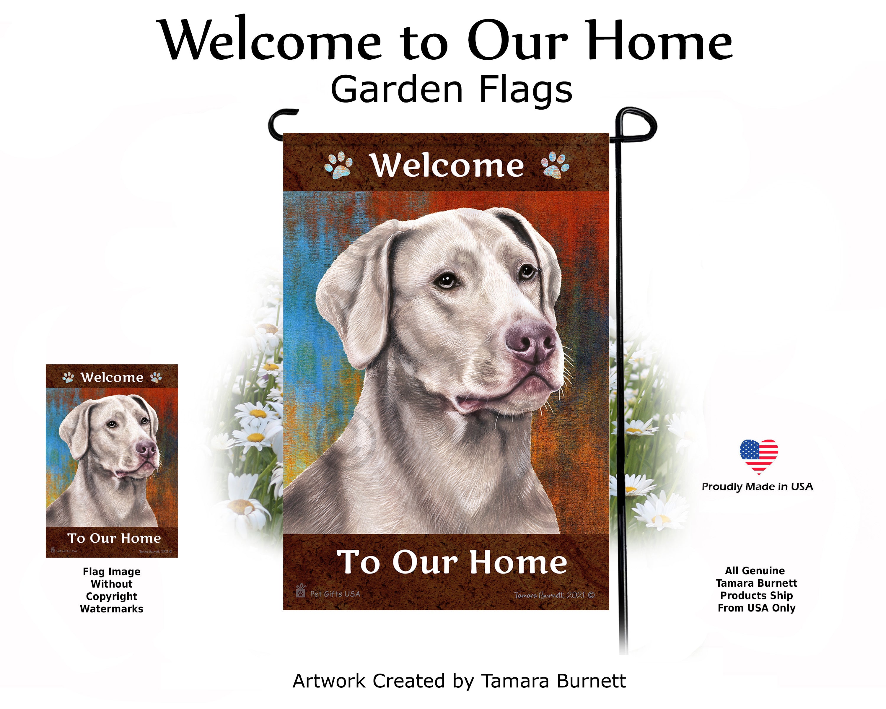 Labrador Retriever American Silver Welcome To Our Home - Garden Flag
