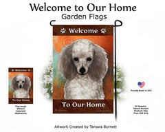 Poodle Silver Welcome To Our Home - Garden Flag