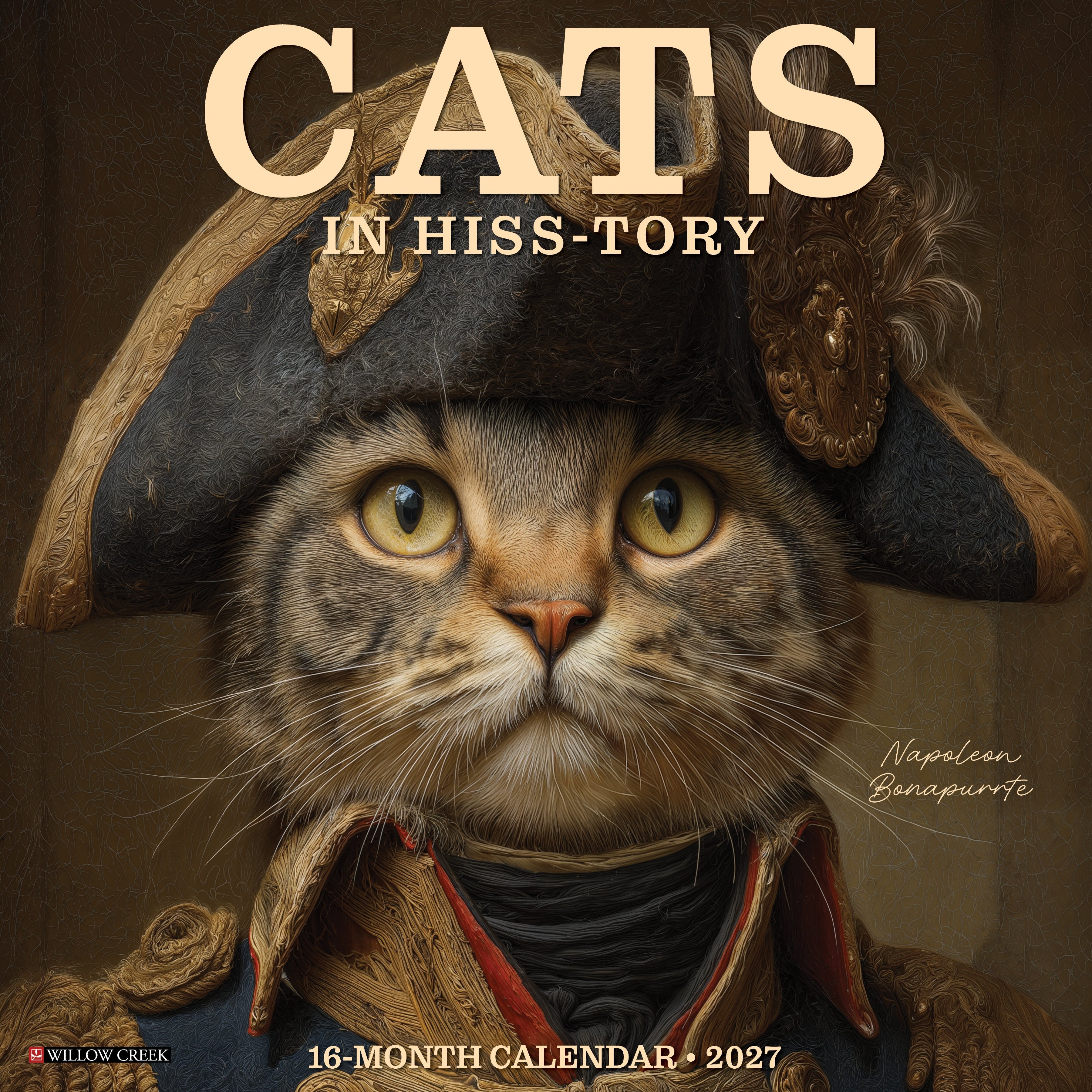 Cats in Hiss-tory 2027 12" x 12" Wall Calendar