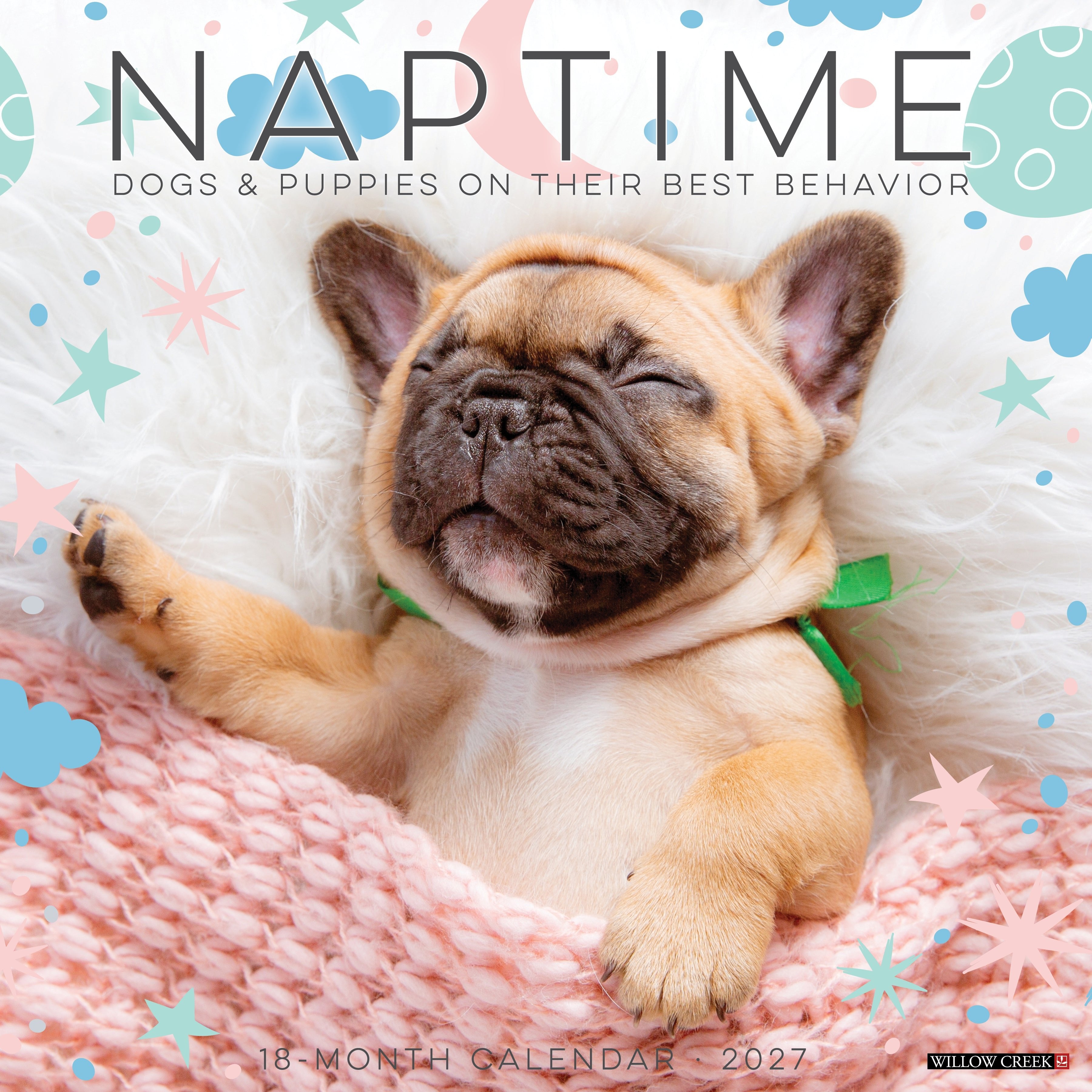 Naptime: Dogs & Puppies on their Best Behavior 2027 12" x 12" Wall Calendar